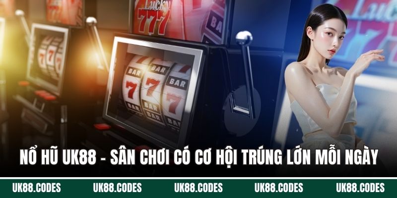nổ hũ UK88
